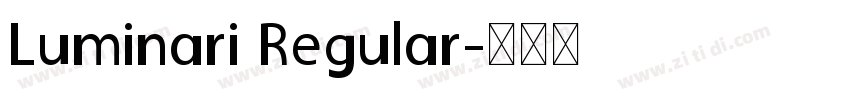 Luminari Regular字体转换